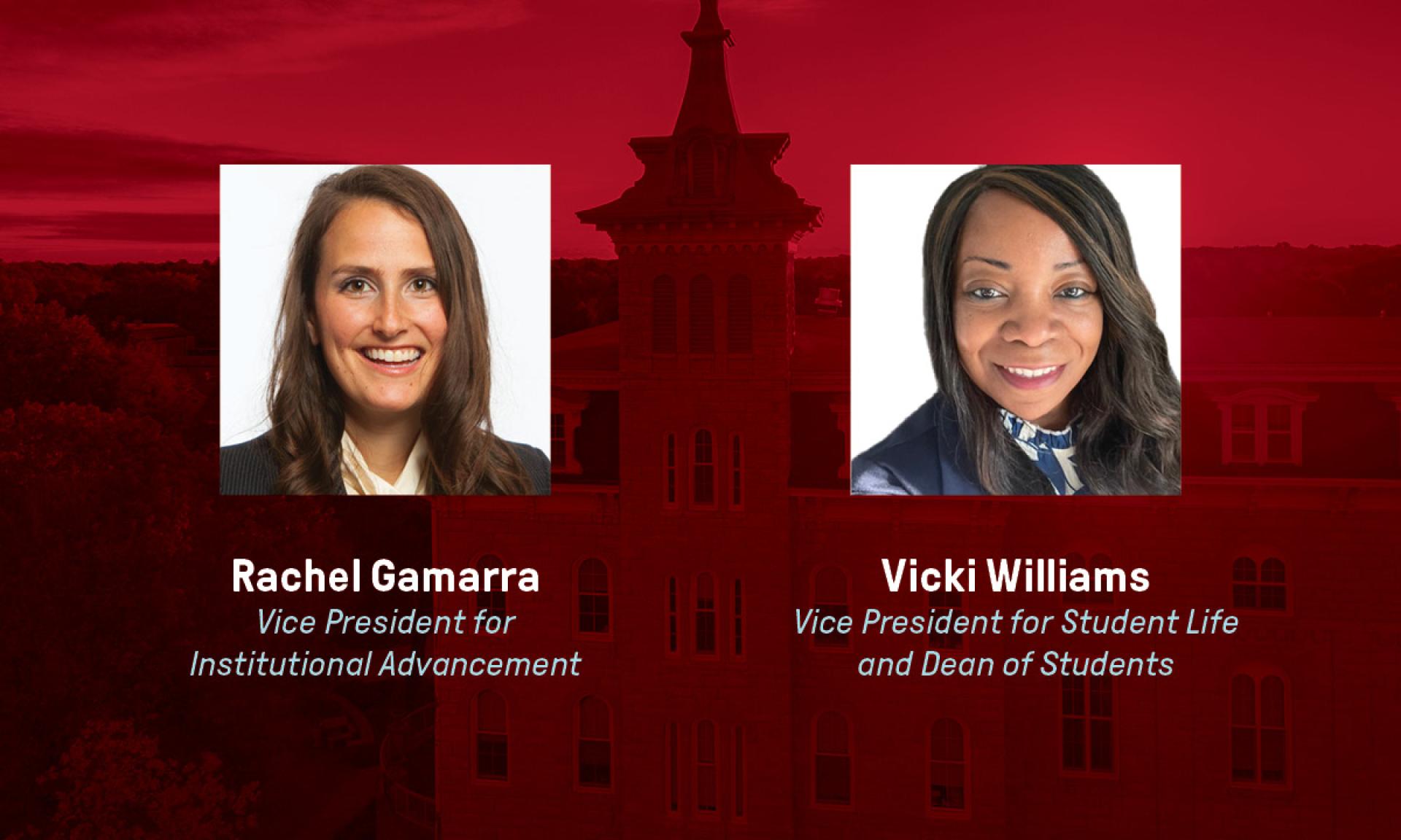 A side-by-side portrait of Rachel Gamarra, vice president for institutional advancement, and Dr. Vicki Williams, vice president for student life and dean of students.